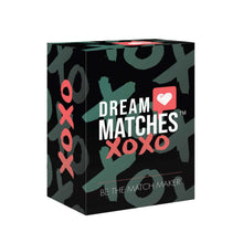 Load image into Gallery viewer, Dream Matches XOXO