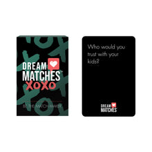Load image into Gallery viewer, Dream Matches XOXO