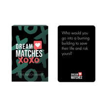 Load image into Gallery viewer, Dream Matches XOXO
